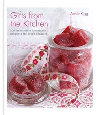Bild vom Artikel Gifts from The Kitchen vom Autor Annie Rigg
