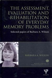 Produktbild: The Assessment, Evaluation and Rehabilitation of Everyday Memory Problems