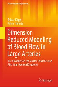 Produktbild: Dimension Reduced Modeling of Blood Flow in Large Arteries
