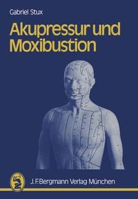 Produktbild: Akupressur und Moxibustion