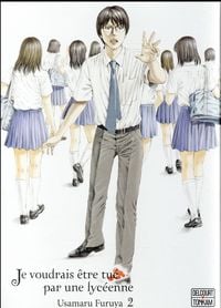 Produktbild: Je voudrais &ecirc;tre tu&eacute; par une lyc&eacute;enne. Tome 2