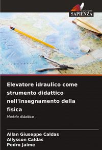 Produktbild: Elevatore idraulico come strumento didattico nell'insegnamento della fisica