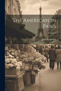Produktbild: The American in Paris; Volume 2