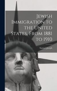 Produktbild: Jewish Immigration to the United States, From 1881 to 1910