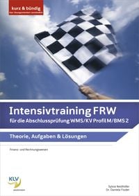 Produktbild: Intensivtraining FRW f&uuml;r die Abschlusspr&uuml;fung WMS / KV Profil M / BMS 2