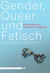 Produktbild: Gender, Queer und Fetisch