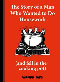 Produktbild: The Story of a Man Who Wanted to do Housework
