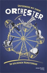 Produktbild: Unterwegs mit einem Orchester