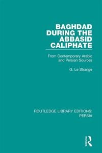 Produktbild: Baghdad During the Abbasid Caliphate