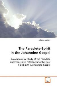 Produktbild: Joubert, J: The Paraclete-Spirit in the Johannine Gospel