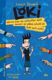 Produktbild: Loki &ndash; Warum man als schlechter Gott immer an allem schuld ist (oder auch nicht)