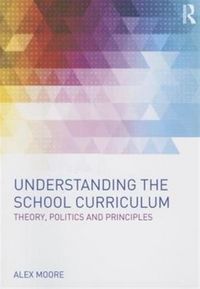 Produktbild: Moore, A: Understanding the School Curriculum