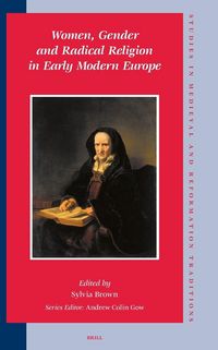 Produktbild: Women, Gender and Radical Religion in Early Modern Europe
