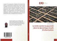 Produktbild: La lutte contre la pauvret&eacute; dans la dynamique locale d'urbanisation