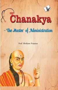 Produktbild: Chanakya - The Master of Administration