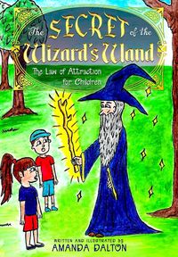 Produktbild: The Secret of the Wizard's Wand The Law of Attraction for Children