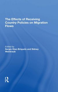 Produktbild: The Effects Of Receiving Country Policies On Migration Flows