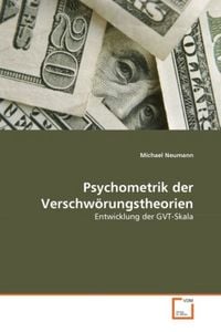 Produktbild: Neumann, M: Psychometrik der Verschw&ouml;rungstheorien