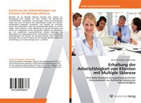 Produktbild: Erhaltung der Arbeitsf&auml;higkeit von Klienten mit Multiple Sklerose