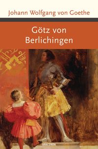 Bild vom Artikel Götz von Berlichingen vom Autor Johann Wolfgang von Goethe