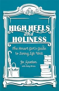 Produktbild: Saxton, J: High Heels and Holiness
