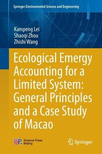 Produktbild: Ecological Emergy Accounting for a Limited System: General Principles and a Case Study of Macao