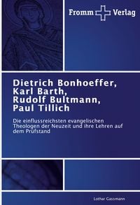 Produktbild: Dietrich Bonhoeffer, Karl Barth, Rudolf Bultmann, Paul Tillich