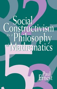 Produktbild: Social Constructivism as a Philosophy of Mathematics