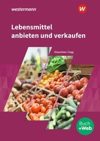 Produktbild: Lebensmittel anbieten und verkaufen
