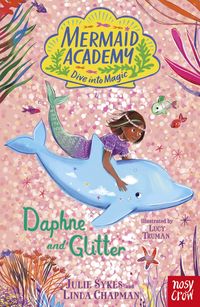 Produktbild: Mermaid Academy: Daphne and Glitter