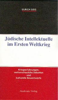 Produktbild: J&uuml;dische Intellektuelle im Ersten Weltkrieg