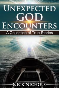 Produktbild: Unexpected God Encounters: A Collection of True Stories