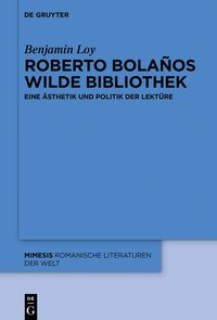 Produktbild: Roberto Bola&ntilde;os wilde Bibliothek