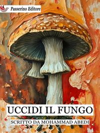 Produktbild: Uccidi il fungo
