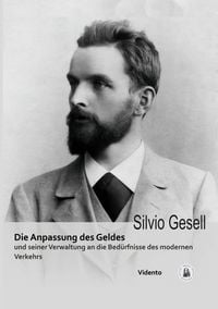 Produktbild: Die Anpassung des Geldes und seiner Verwaltung an die Bed&uuml;rfnisse des modernen Verkehrs