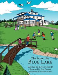 Produktbild: The School by Blue Lake