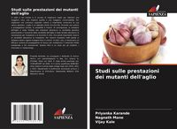Produktbild: Studi sulle prestazioni dei mutanti dell'aglio