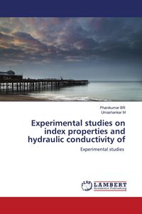 Produktbild: Experimental studies on index properties and hydraulic conductivity of