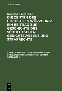 Produktbild: Die Weist&uuml;mer und Ordnungen der W&uuml;rzburger Zenten, Abteilung II.