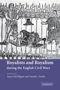 Produktbild: Royalists and Royalism During the English Civil Wars