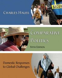 Produktbild: Comparative Politics: Domestic Responses to Global Challenges, Paper Version