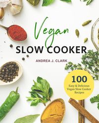 Produktbild: Vegan Slow Cooker Cookbook