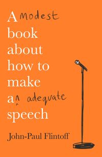 Produktbild: A Modest Book About How to Make an Adequate Speech