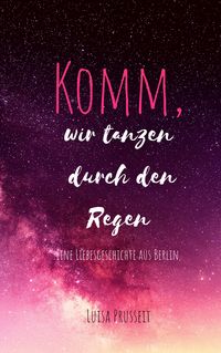 Produktbild: Komm, wir tanzen durch den Regen.
