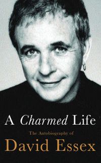 Produktbild: A Charmed Life: The Autobiography of David Essex