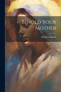 Produktbild: Behold Your Mother