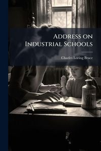 Produktbild: Address on Industrial Schools