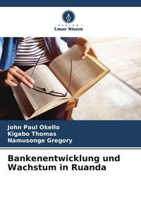 Produktbild: Bankenentwicklung und Wachstum in Ruanda