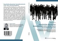 Produktbild: Geschichte deutscher Sozialdemokratie unter dem Sozialistengesetz