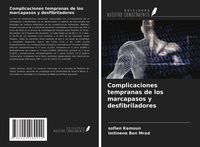Produktbild: Complicaciones tempranas de los marcapasos y desfibriladores
